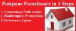 3 Steps To Postpone Foreclosure Sale